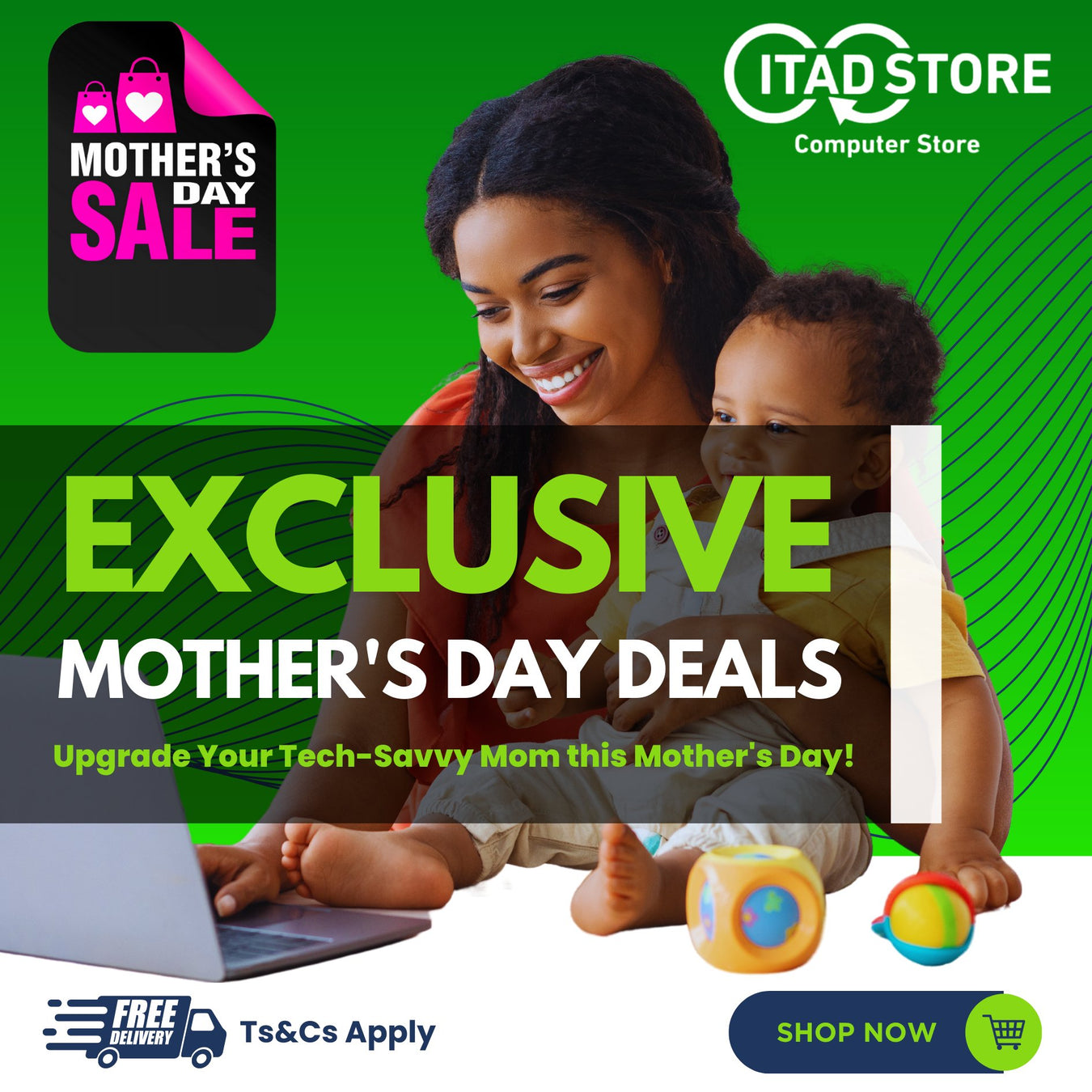 Mother's Day Deals - Itad Store